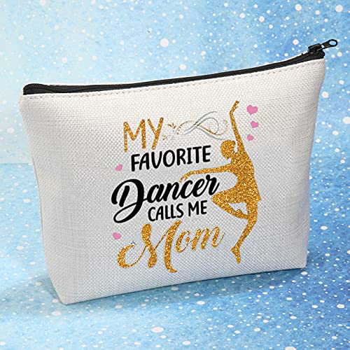 MEIKIUP Dance Mom Gift Ballet Mom Makeup Bag Dance Womens Gift My Favorite Dancer Calls Me Mom Travel Zipper Cosmetic Bag (Dancer Calls Me Mom tote bag)