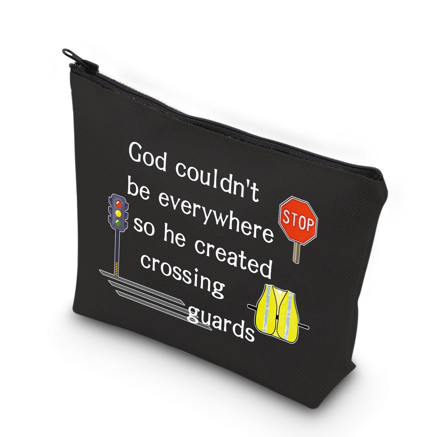 VAMSII Crossing Guard Gifts Lollipop lady Makeup Bag God Couldn’t be Everywhere He Created Crossing Guards Zip Bag (BLK-Crossing Guard)