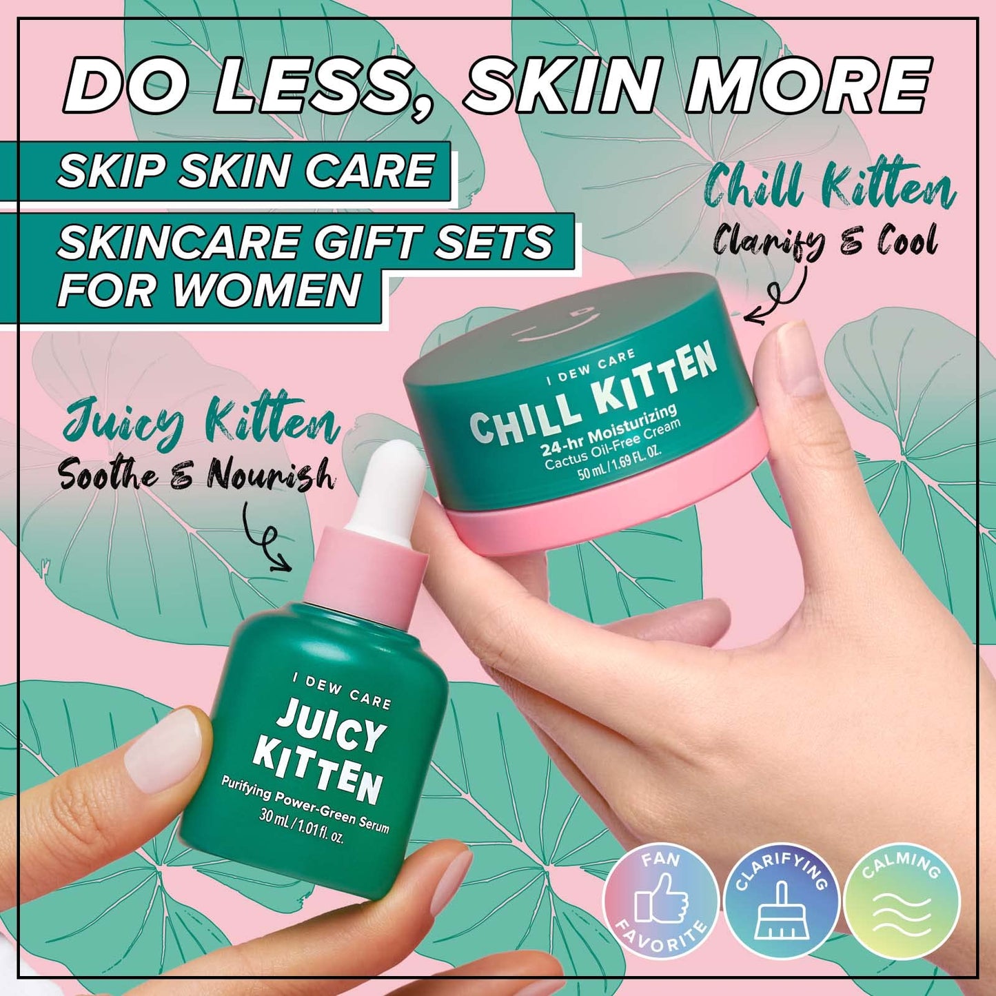 I DEW CARE Juicy Kitten + Chill Kitten Bundle