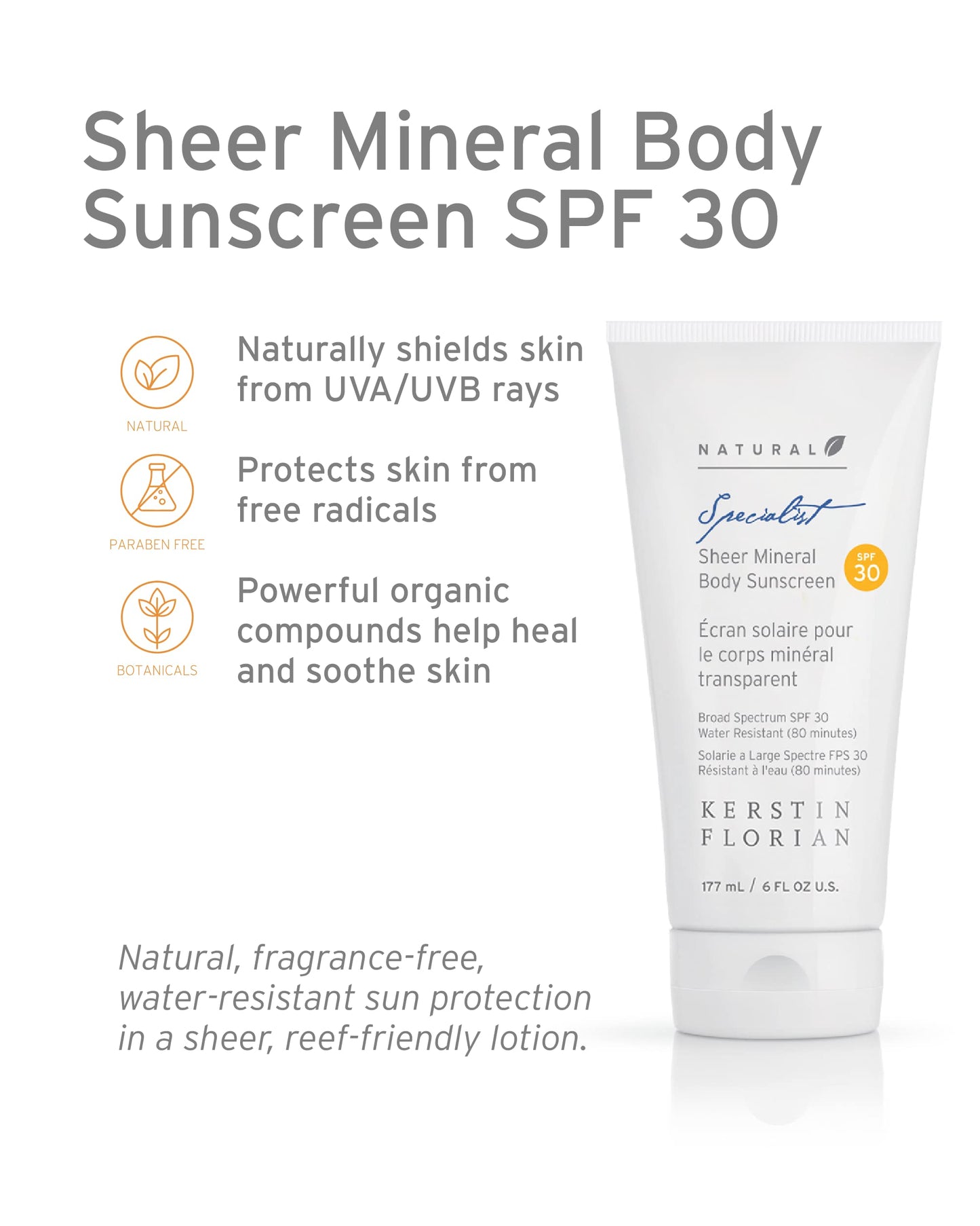 Kerstin Florian Sheer Mineral Body Sunscreen SPF 30, Waterproof UVA/UVB Sun Protection with Natural Zinc Oxide, Reef Safe Fragrance-Free Formula for Sensitive Skin to Moisturize & Protect, 6 fl oz